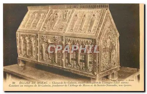 Cartes postales Eglise de Mozac Chasse de St Calmin email champleve de Limoges Contient les reliques de St Calmi