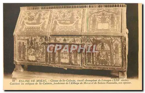 Cartes postales Eglise de Mozac Chasse de St Calmin email champleve de Limoges Contient les reliques de St Calmi