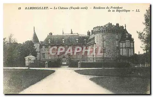 Ansichtskarte AK Rambouillet Le Chateau Facade nord Residence du President de la Republique