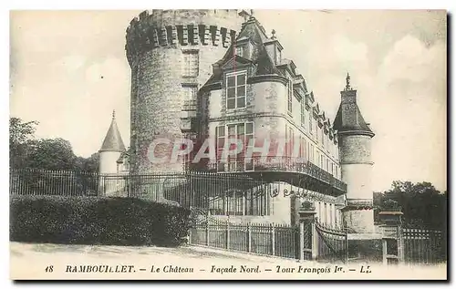 Cartes postales Rambouillet Le Chateau Facade Nord Tour Francois I