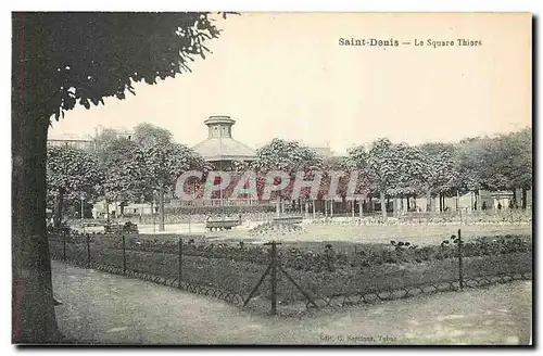 Cartes postales Saint Denis Le Square Thiers
