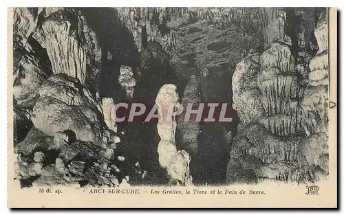 Cartes postales Arcy sur Cure Les Grottes la Tiare et le Pain de Sucre