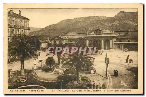 Cartes postales Cote d'Azur Toulon La Gare et les Jardins