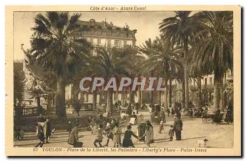 Ansichtskarte AK Cote d'Azur Toulon Place de la Liberte les Palmiers