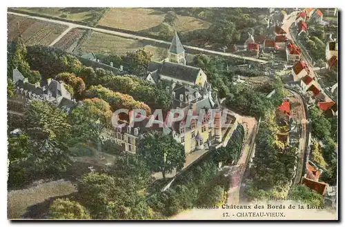 Ansichtskarte AK Les Grands Chateaux des Bords de la Loire Chateau Vieux