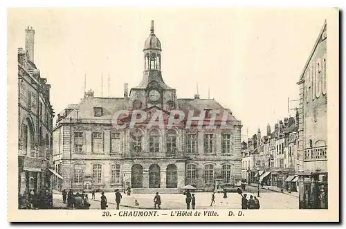 Cartes postales Chaumont l'Hotel de Ville