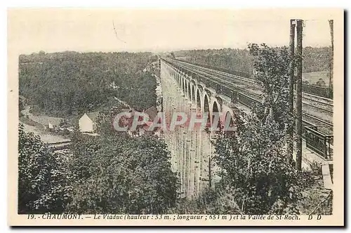 Ansichtskarte AK Chaumont Le Viaduc et la Vallee de St Roch