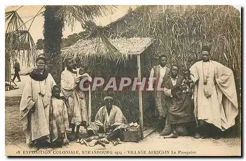 Cartes postales Exposition Coloniale Strasbourg Villlage Africain Le Piroguier