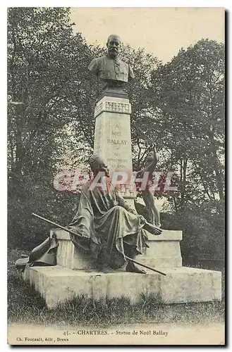 Ansichtskarte AK Chartres Statue de Noel Ballay