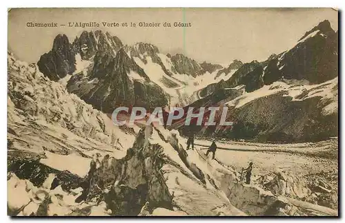 Ansichtskarte AK Chamonix l'Aiguille Verte et le Glacier du Geant