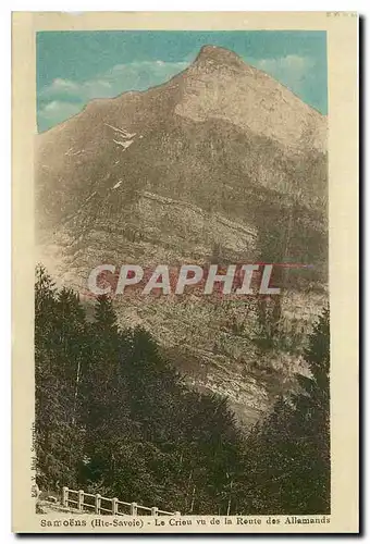 Cartes postales Samoens Hte Savoie Le Criou vu de la Route des Allemands