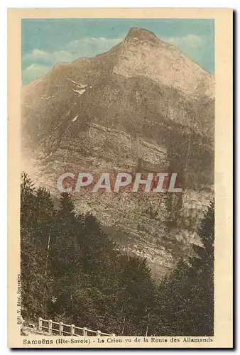 Cartes postales Samoens Hte Savoie Le Criou vu de la Route des Allemands