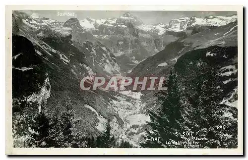 Cartes postales Sixt Hte Savoie La Vallee du Fer a Cheval