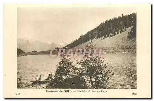 Cartes postales Environs de Sixt Chalets et Lac de Gers