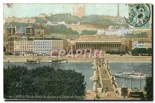 Cartes postales Lyon Le pont du Palais de Justice a le Coteau de Fourviere