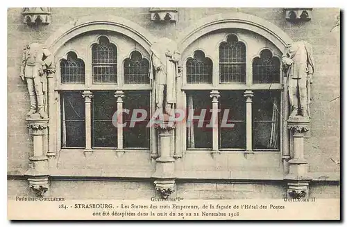 Ansichtskarte AK Strassbourg Les Statues des trois Empereurs de la facade de l'Hotel des Postes