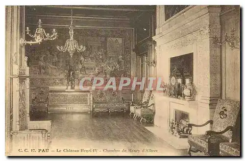 Ansichtskarte AK Pau Le Chateau Henri IV Chambre de Henry d'Albert