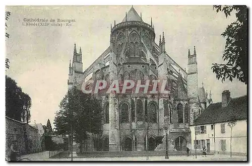 Ansichtskarte AK Cathedrale de Bourges l'Abside Est