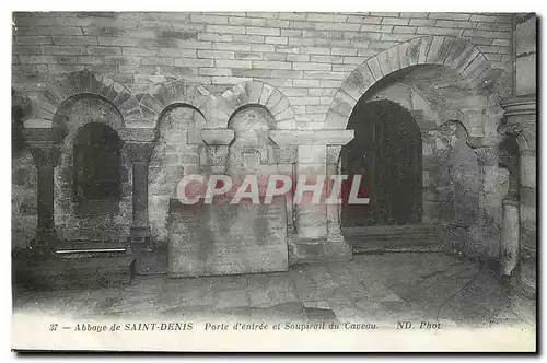 Cartes postales Abbaye de Saint Denis Porte d'entree et Soupirait du Caveau
