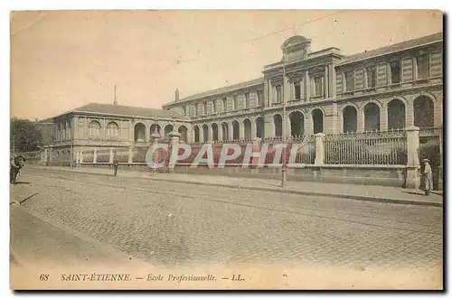 Cartes postales Saint Etienne Ecole Professionelle