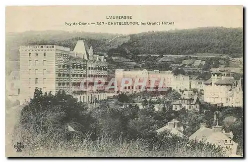 Cartes postales l'Auvergne Puy de Dome Chatelgyon Les Grands Hotels