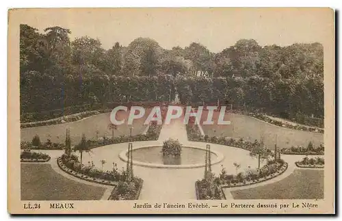 Cartes postales Meaux Jardin de l'Ancien Eveche Le Parterre dessine par Le Notre