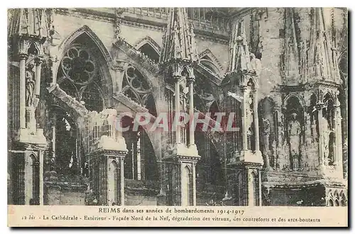 Cartes postales Reims dans ses annees de bombardements La Cathedrale Exterieur