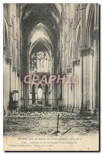 Cartes postales Reims dans ses annees de bombardements 1914 1917 Interieur de la Cathedrale Vue d'ensemble