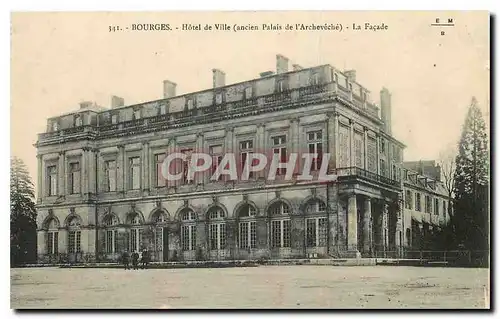 Ansichtskarte AK Bourges Hotel de Ville ancien Palais de l'Archeveche La facade