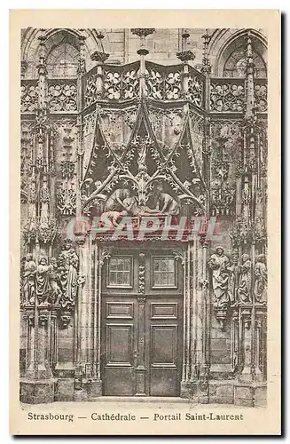 Cartes postales Strasbourg Cathedrale Portail Saint Laurent