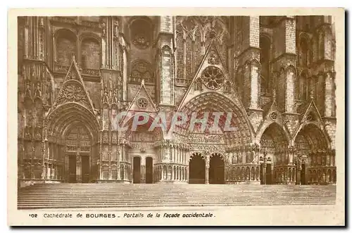 Ansichtskarte AK Cathedrale de Bourges Portails de la facade occindetale