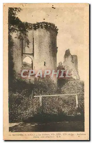 Cartes postales Lavardin L et Ch Le Chateau Ancienne entree avec pont levis