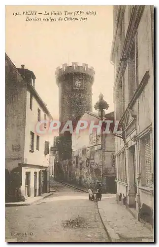 Cartes postales Vichy La Vieille Tour Derniers Vestiges du Chateau fort
