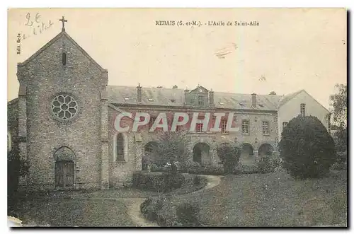 Cartes postales Rebais S et M L'Asile de Saint Aile