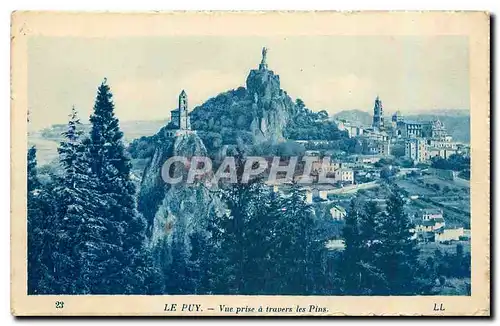 Cartes postales Le Puy Vue prise a travers les Pins