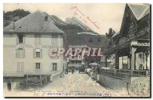 Cartes postales Le Dauphine St Donnet de Chartreuse Grand Hotel du Desert