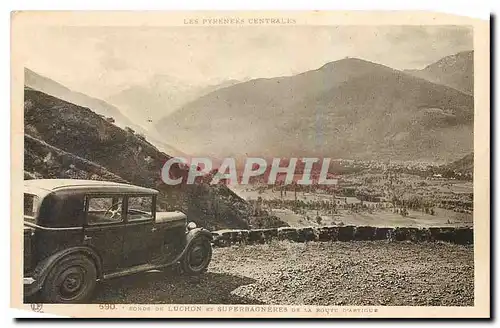 Cartes postales Les Pyrenees Centrales Fonds de Luchon et Superbagneres de la Route d'Antigue Automobile