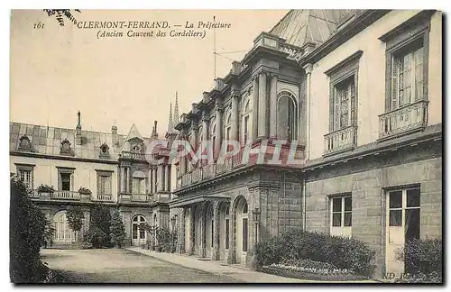 Ansichtskarte AK Clermont Ferrand La Prefecture Ancien Couvent des Cordeliers