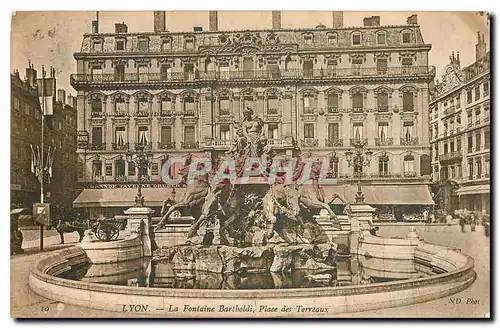 Ansichtskarte AK Lyon La Fontaine Bartholdi Place des Terreaux