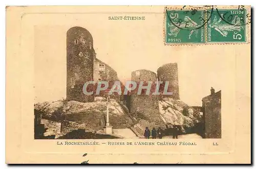 Cartes postales Saint Etienne La Rochetaillee Ruines de l'Ancien Chateau feodal
