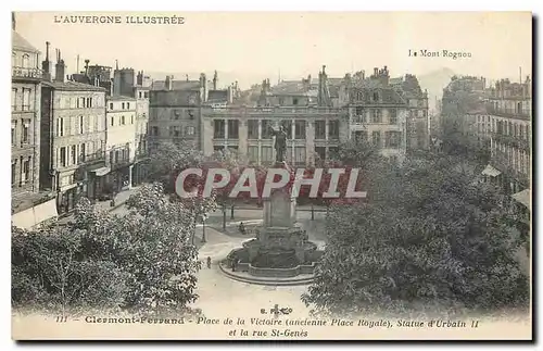 Ansichtskarte AK L'Auvergne Illustree Clermont Ferrand Place de la Victoire ancienne Place Royale Statue d'Urbain