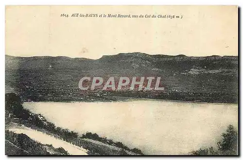 Cartes postales Aix les Bains et le Mont Revard vus du Col du Chat