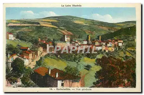 Cartes postales La Loire Illustree Rochetaillee Vue generale