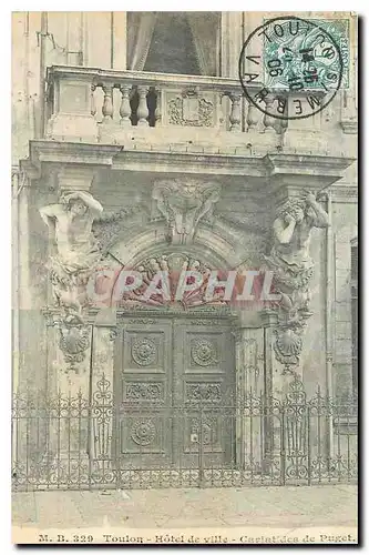 Cartes postales Toulon Hotel de Ville Cariatides de Puget