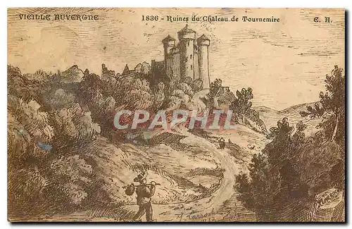 Cartes postales Vieille Auvergne Ruines du Chateau de Tournemire