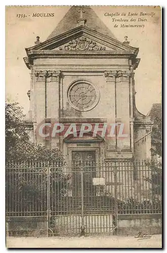 Cartes postales Moulins Chapelle du Lycee Bonville Tombeau des Ducs de Montmorency