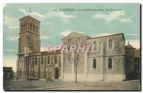 Cartes postales Valence La cathedrale place des Ormeaux