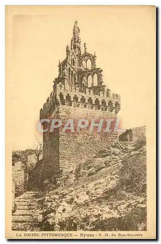 Cartes postales La Drome Pittoresque Nyons N D du Bon Secours