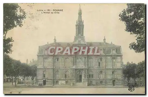 Cartes postales Loire Roanne L'Hotel de Ville