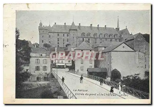 Ansichtskarte AK La Palisse Entree du pont et le Chateau Allier